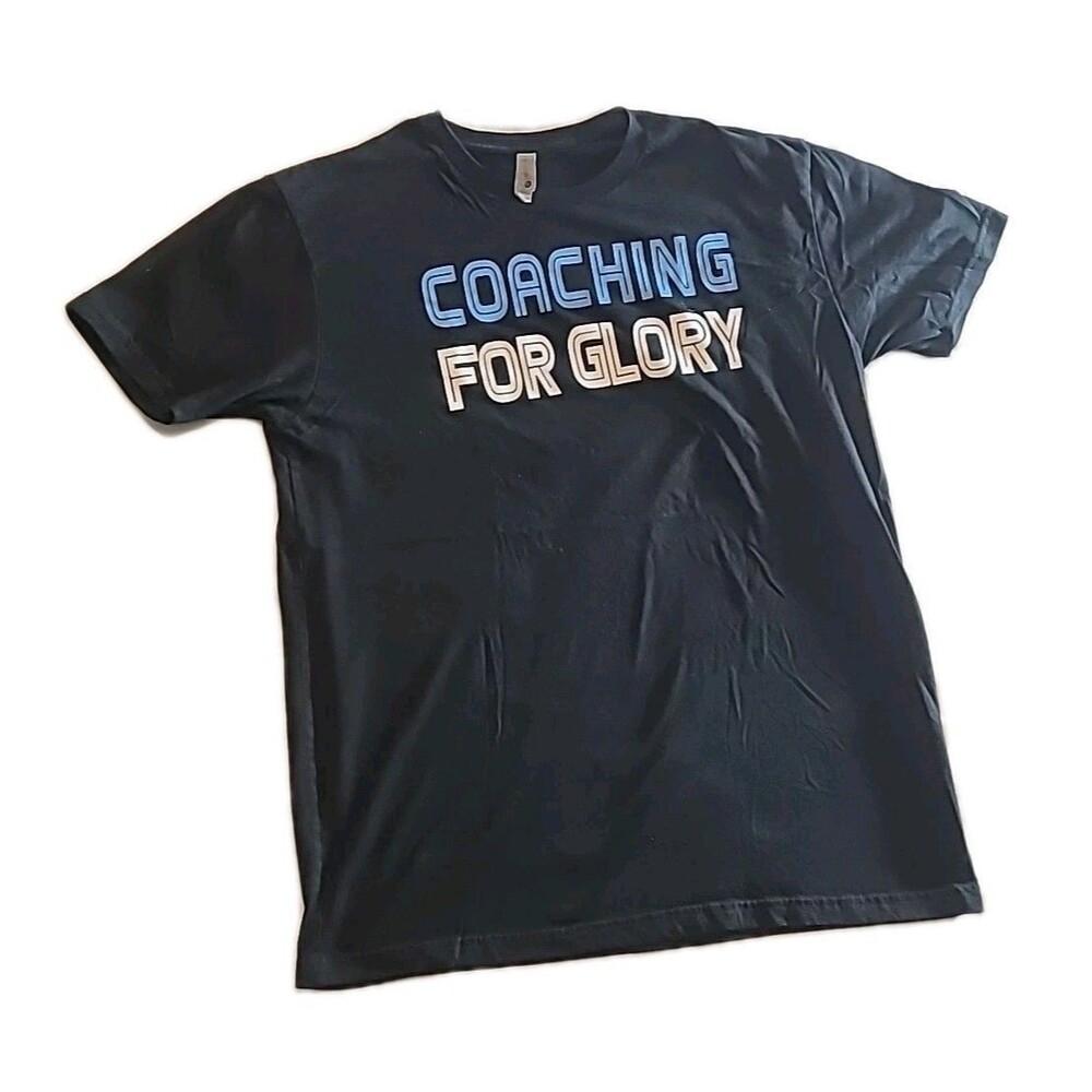 Next Level Black Coaching for Glory  Tee Shirt size Large